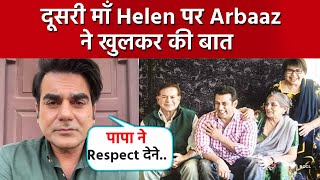 Dad Ne Helen Mom Ko Equal Respect Dene Kaha Tha: Arbaaz on Helen