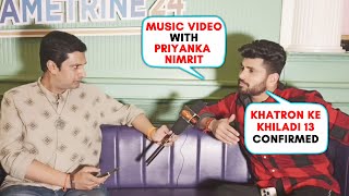 Priyanka Or Nimrit Kiske Sath MUSIC Video | Shiv Thakare Answers FAN QUESTIONS | Exclusive