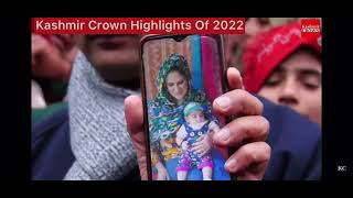 Saal-2022 Highlights On Kashmir Crown:Naya Saal Mubarak Sabko