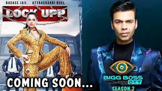 Bigg Boss OTT Season 2 Aur Lock Upp Season 2 Ka Jald Hi Bada Dhamaka | Kangana Ranaut | Karan Johar