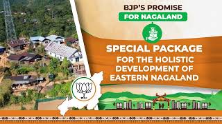 To usher in a new era of development in Eastern Nagaland, Vote for BJP again!