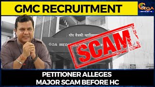 GMC Recruitment: Petitioner Alleges Major Scam Before HC