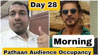 Pathaan Movie Audience Occupancy Day 28 Morning Show