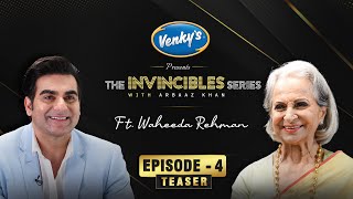 Waheeda Rehman - The Invincibles with Arbaaz Khan | Episode 4 Teaser | Presented by Venky's