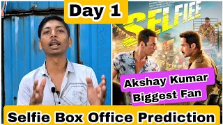 Selfiee Movie Box Office Prediction Day 1 By Akshay Kumar Biggest Fan