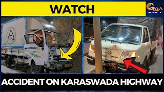 #Watch Accident on Karaswada highway
