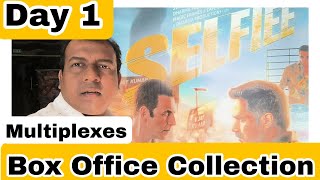 Selfiee Movie Final Box Office Collection Day 1 In Multiplexes