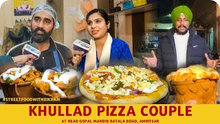 Cute Couple Selling Kulhad Pizza Near Gopal Mandir Amritsar | Triple Layer Kulhad Pizza Only 99 Rs