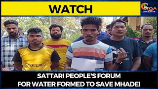 #Watch Sattari people's forum for water formed to save Mhadei