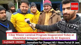 3 Day Winter carnival Program Inugaurated Today at Chowkibal Dringyari Kupwara By DC Kupwara