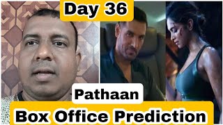 Pathaan Movie Box Office Prediction Day 36