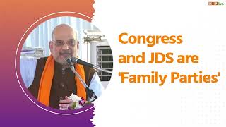 Congress and JDS are 'Family Parties'