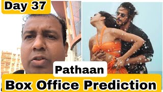 Pathaan Movie Box Office Prediction Day 37