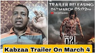 Kabzaa Trailer Officially Releasing On March 4, Featuring Nimma Upendra And Badshah Kichcha Sudeep
