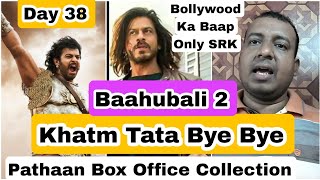 Pathaan Movie Box Office Collection Day 38, Baahubali 2 Ko Kiya Pichche SRK Ne, Bollywood Ki Waapsi