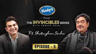 Shatrughan Sinha - The Invincibles with Arbaaz Khan | Episode 5 | Presented by Venky's