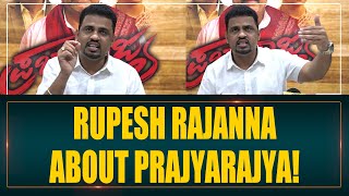 Rupesh Rajanna About Prajayarajya | RUPESH RAJANNA ABOUT PRAJYARAJYA MOVIE
