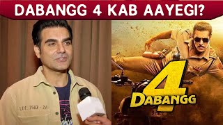 Arbaaz Khan Reaction On Salman Khan's Dabangg 4