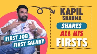 Kapil Sharma Shares His First Job, First Salary, First Time He Felt Like Star