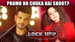 Lock Upp Season 2 Promo Ho Chuka Hai Shoot? | Kangana Ranaut | Karan Kundra