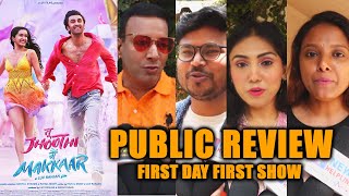 Tu Jhoothi Main Makkaar PUBLIC REVIEW | First Day First Show | Ranbir Kapoor | Shraddha Kapoor