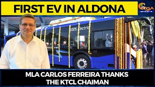Aldona Constituency gets it's First Electric Kadamba bus.