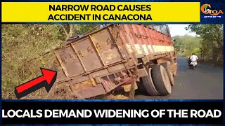 Narrow road causes accident in Canacona. Locals demand widening of the road
