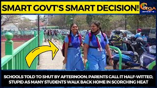 Smart Govt's Smart Decision! Schools told to shut by afternoon.