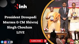 President Droupadi Murmu & CM Shivraj Singh Chouhan in International Dharma Dhamma Conference LIVE