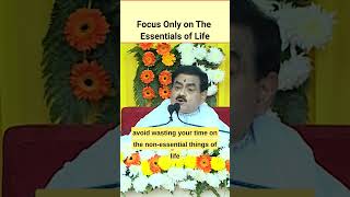 Focus only on the essentials of life | Sakshi Shree | Shorts #sakshishree #spirituality  #focus