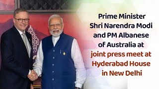 PM Modi and PM Albanese of Australia at joint press meet at Hyderabad House in New Delhi