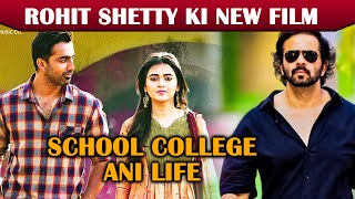 Rohit Shetty Ki New Film Me Tejasswi, School College Ani Life