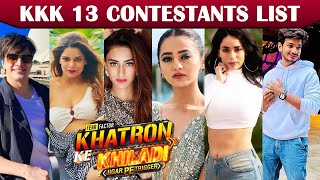 Khatron Ke Khiladi Season13 Contestants LIST, Ye Actor Aasakte Hai Show Me Nazar