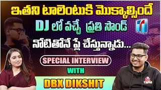 Beat Boxer DIKSHIT DBX Special Interview With Zinitha | DJ Beat Boxer DIKSHIT DBX | Top Telugu TV