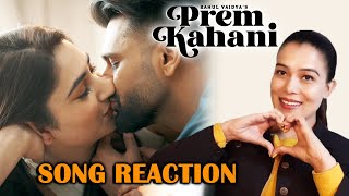 PREM KAHANI Song Reaction | Rahul Vaidya And Disha Parmar