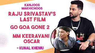 Kanjoos Makhichoos Raju Srivastav's LAST Film, Go Goa Gone 2 | Kunal Khemu & Vipul Mehta Interview