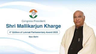 LIVE: Shri Mallikarjun Kharge's speech at the Parliamentary Lokmat Award 2023, in New Delhi.