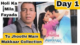 Tu Jhoothi Main Makkaar Movie Box Office Collection Day 1