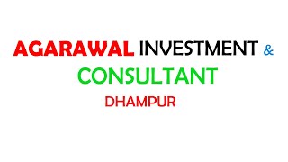 Agrawal Investment & Consultant Dhampur