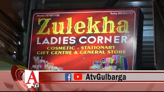 Zulekha Ladies Corner & Gift Centre Now Open at Qamar Colony Gulbarga