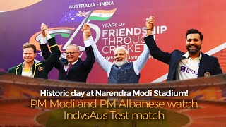 Historic day at Narendra Modi Stadium! PM Modi and PM Albanese watch #IndvsAus Test match