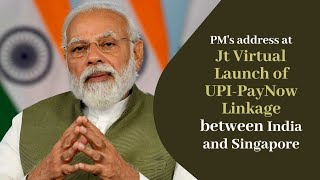 PM's address at Jt Virtual Launch of UPI-PayNow Linkage b/w India and Singapore, English Subtitles