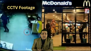 Mcdonald's Mein Hua Hungama | CCTV Footage | Pet-Basheerabad |@SachNews