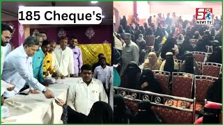 185 Shadi Mubarak Cheque's Takseem Kiye Gaye | MLA Kausar Mohiuddin | Karwan Constituency |@SachNews