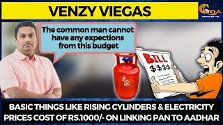 The common man cannot have any expections from this budget: Venzy