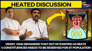 #HeatedDiscussion over reservation of ST seats.