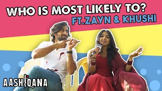 Aashiqana's Superhit Jodi Zayn & Khushi Reveals Who's Most Likely To Do Reality Show