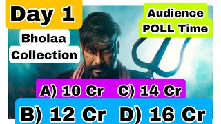 Bholaa Movie Box Office Collection Prediction Day 1 Audience Poll