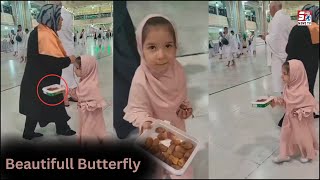 Allah Ke Ghar Mein Masoom Shahzadi De Rahi Hai Khidmat Anjaam | Beautiful Butterfly In Haram Shareef