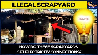 #Illegal Scrapyard How do these scrapyards get electricity connections?